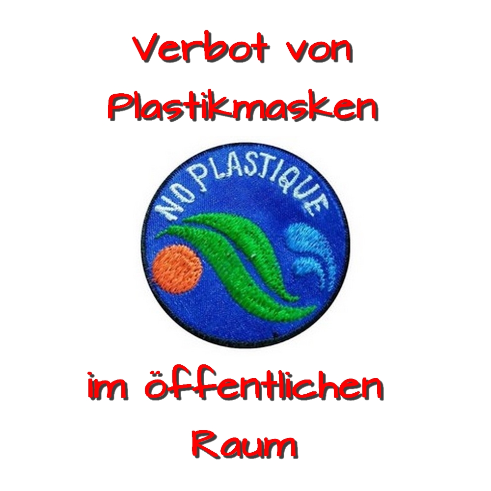 Plastikmaskenverbot